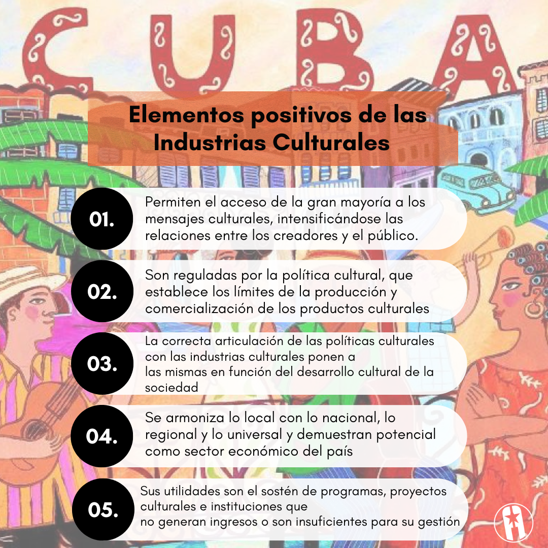 Elementos positivos industrias culturales en Cuba 